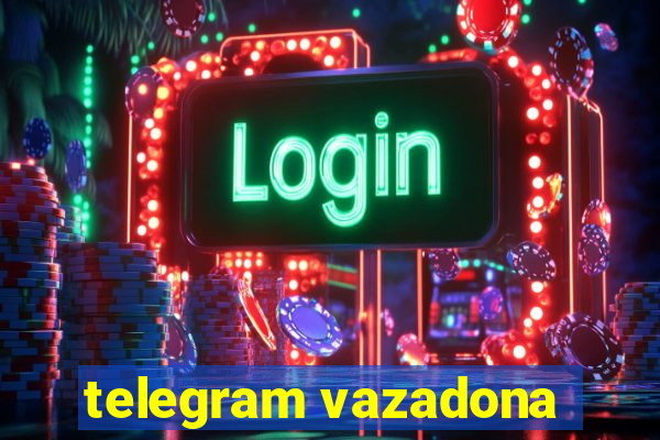 telegram vazadona